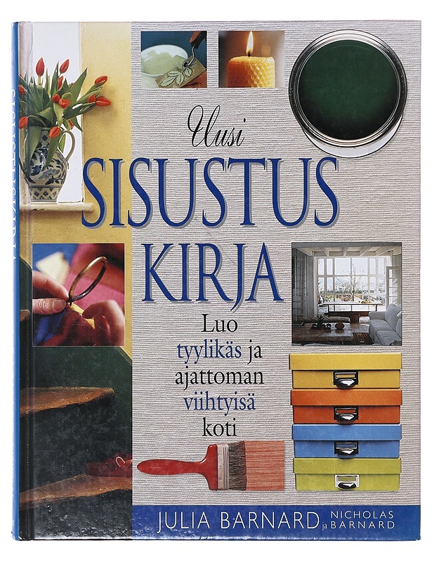  Uusi sisustuskirja - Julia Barnard - Tietokirjat ja oppaat - 10105646366 - 0