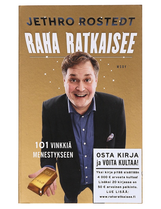 Raha ratkaisee - Jethro Rostedt - Tietokirjat ja oppaat - 10105646373 - 0
