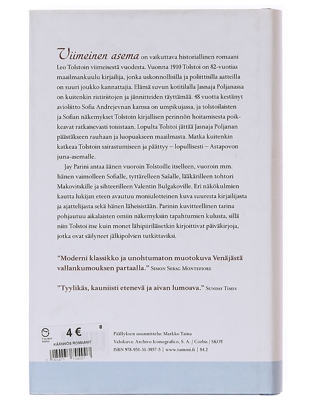 Viimeinen asema / romaani Leo Tolstoin viimeisestä vuodesta - Parini, Jay - Romaanit ja novellit - 10105646408 - 1
