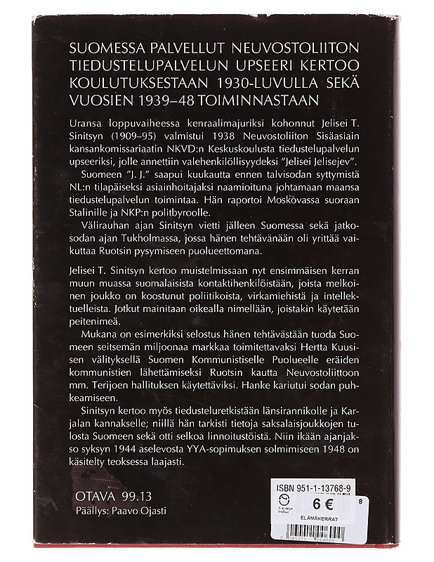 Vaiettu totuus / salaisen agentin todistajanlausunto - Sinitsyn, Jelisei T. - Elämäkerrat ja muistelmat - 10105646445 - 1
