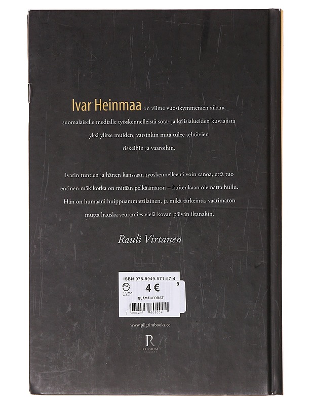 Sotakuvaaja Ivar Heinmaa ; missä helvetissä sinä taas kävit? - Jürgen, Madis - Elämäkerrat ja muistelmat - 10105646450 - 1