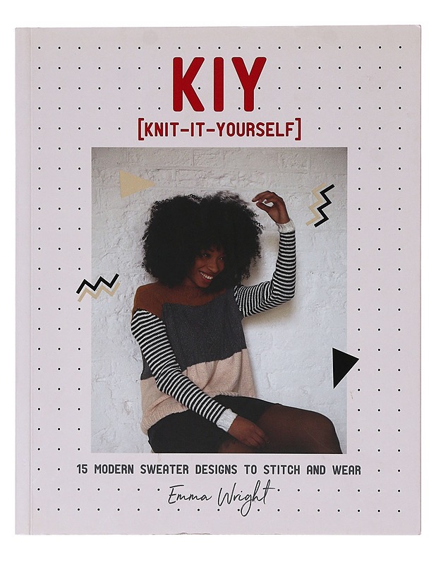 KIY: Knit it Yourself -  Emma Wright - Tietokirjat ja oppaat - 10105646456 - 0