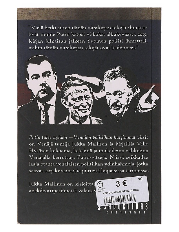 Putin tulee kylään : Venäjän politiikan hurjimmat vitsit - Mallinen, Jukka - Historiakirjat - 10105646493 - 1