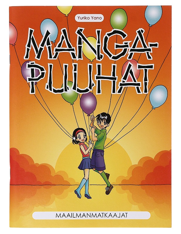 Manga Puuhat : Maailmanmatkaajat - Yuriko Yano - Lastenkirjat - 10105646498 - 0