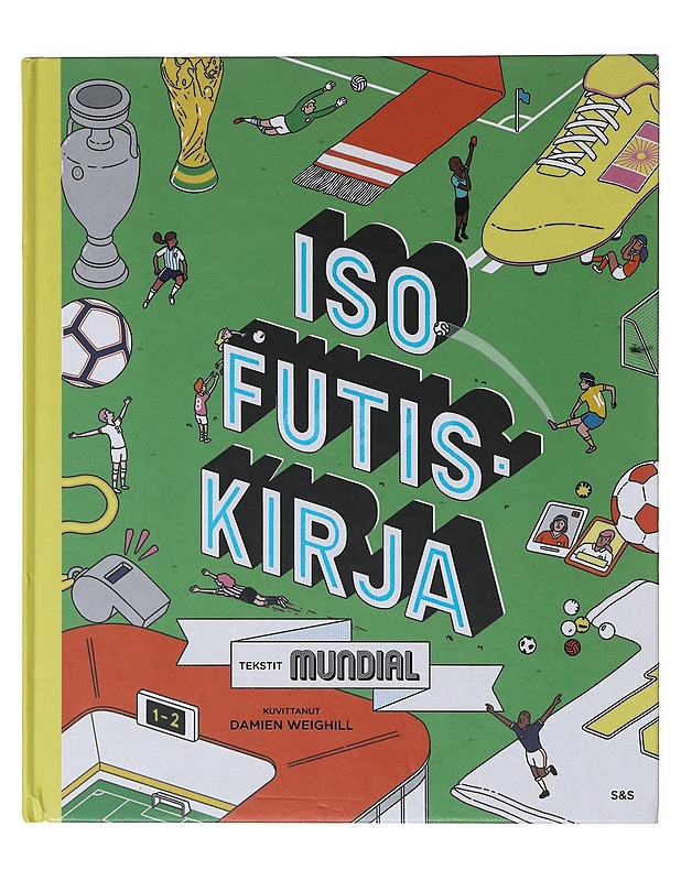 Iso futiskirja - Weighill, Damien - Nuorten kirjat - 10105646517 - 0