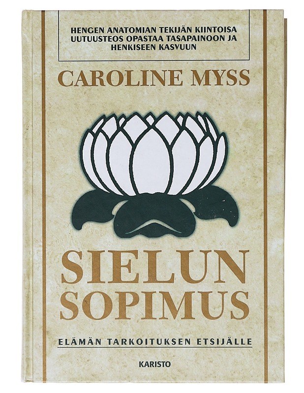 Sielun sopimus - Myss, Caroline - Tietokirjat ja oppaat - 10105646552 - 0