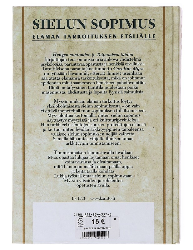 Sielun sopimus - Myss, Caroline - Tietokirjat ja oppaat - 10105646552 - 1
