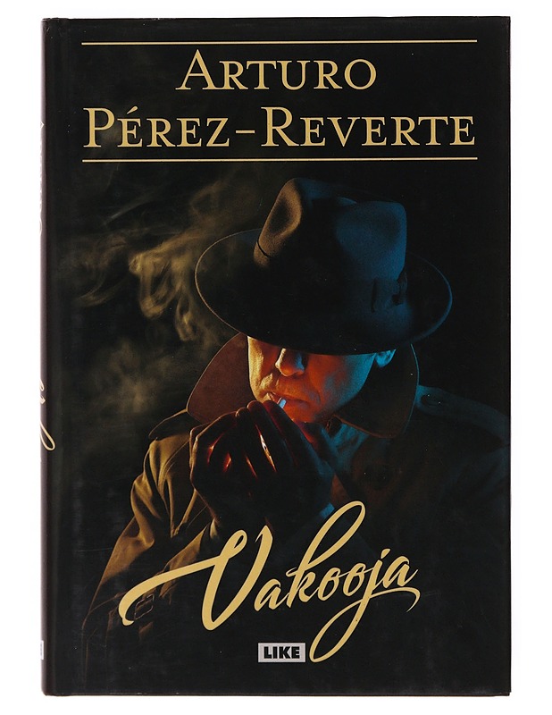 Vakooja - Pérez-Reverte, Arturo - Romaanit ja novellit - 10105646564 - 0
