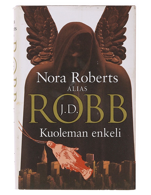 Kuoleman enkeli - Robb, J. D. alias Nora Roberts - Jännitys ja dekkarit - 10105646566 - 0