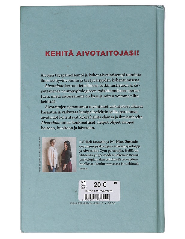 Aivotaidot : käytä päätäsi paremmin - Isomäki, Heli - Tietokirjat ja oppaat - 10105646572 - 1