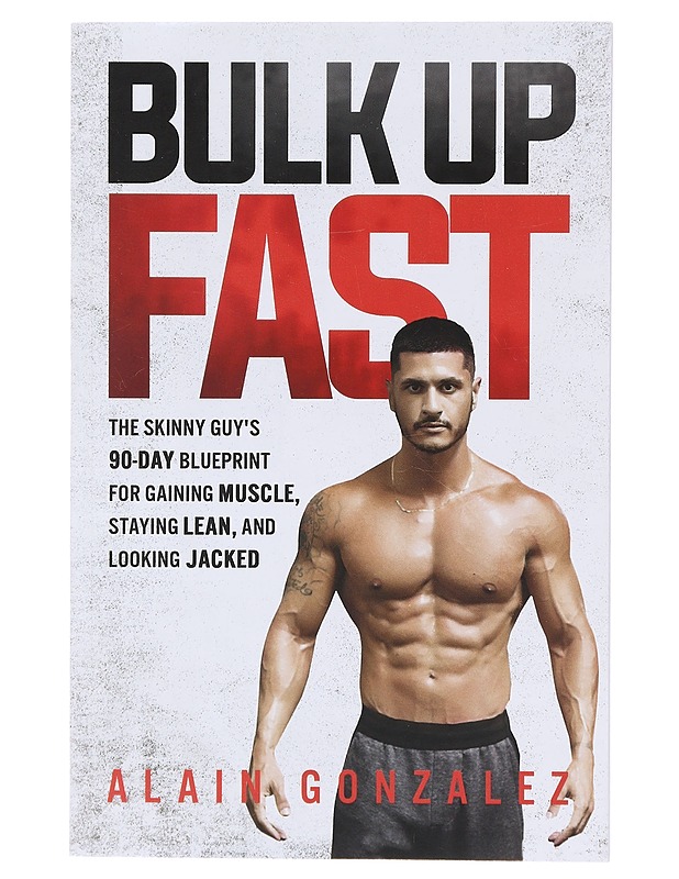Bulk up fast - Alain Gonzalezx - Harrastekirjat - 10105646576 - 0