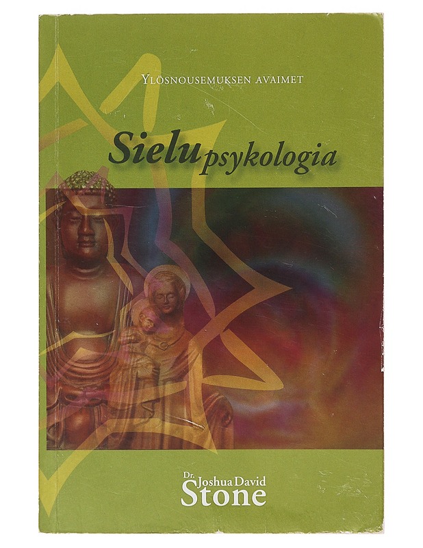 Sielupsykologia . Dr. Joshua David Stone - Harrastekirjat - 10105646578 - 0