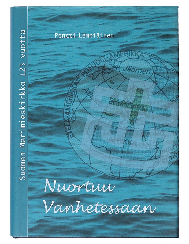 Nuortuu vanhetessaan : merimieskirkot muutosten puhureissa - Pentti Lempiäinen - Historiakirjat - 10105646581 - 0