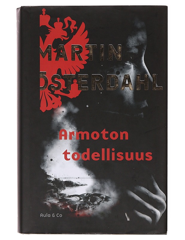 Armoton todellisuus - Österdahl, Martin - Jännitys ja dekkarit - 10105646622 - 0