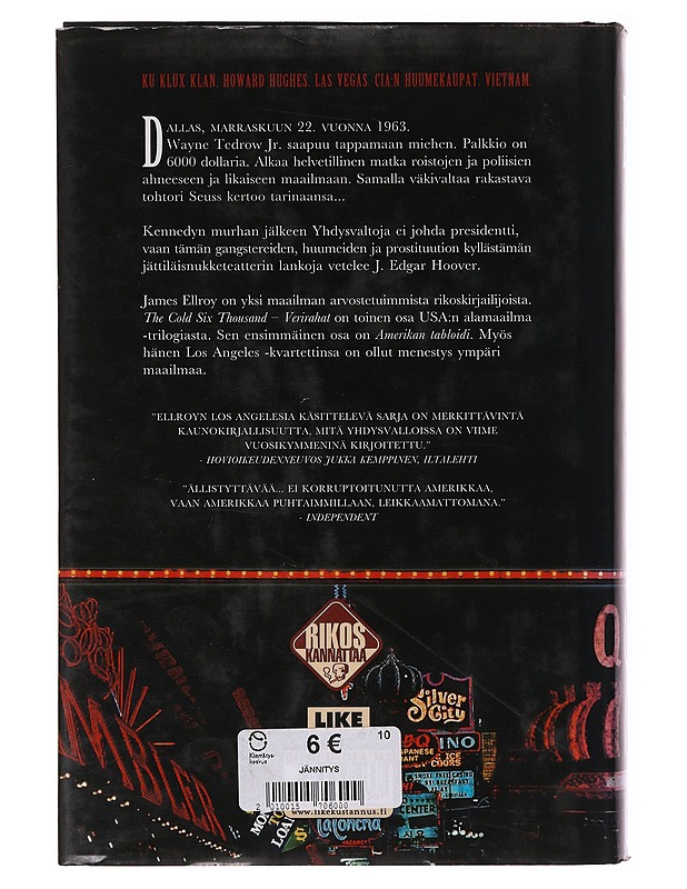 Verirahat : The cold six thousand - Ellroy, James - Jännitys ja dekkarit - 10105646633 - 1