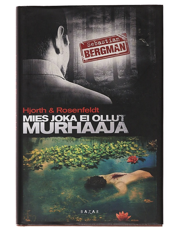 Mies joka ei ollut murhaaja - Hjorth, Michael - Jännitys ja dekkarit - 10105646639 - 0