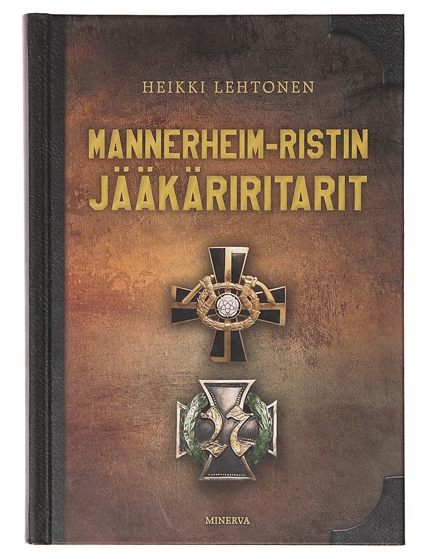 Mannerheim-ristin jääkäriritarit - Heikki Lehtonen - Elämäkerrat ja muistelmat - 10105646642 - 0