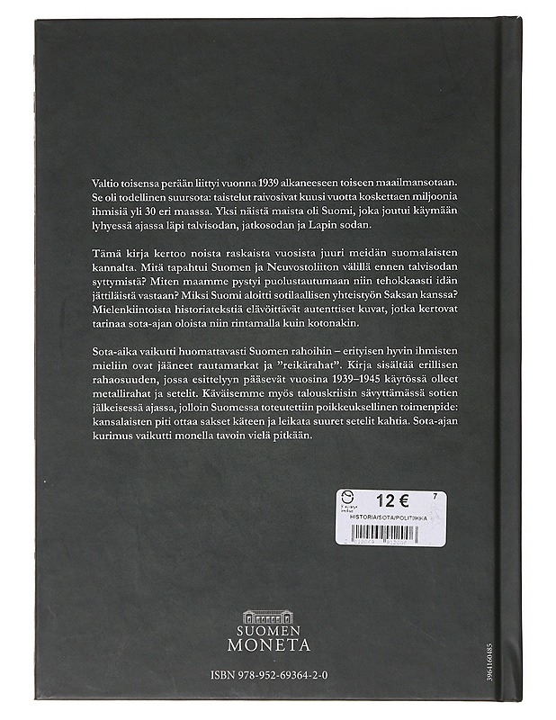 Suomen sotavuodet : Suomen rahahistoria - Tala, Henrik - Historiakirjat - 10105646647 - 1