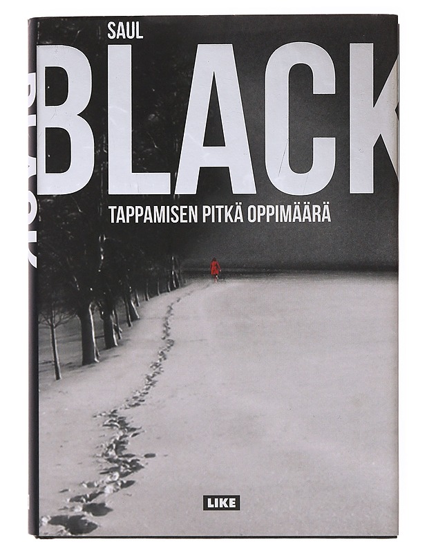 Tappamisen pitkä oppimäärä - Black, Saul - Romaanit ja novellit - 10105646649 - 0