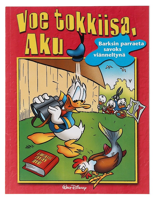 Voe tokkiisa, Aku - Barks, Carl - Sarjakuvat - 10105646776 - 0