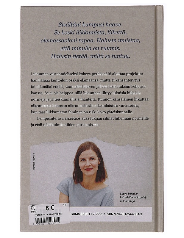 Antiliikkuja : miten liikunnan vihaaja yritti oppia liikkumaan - Laura Pörsti - Tietokirjat ja oppaat - 10105647256 - 1