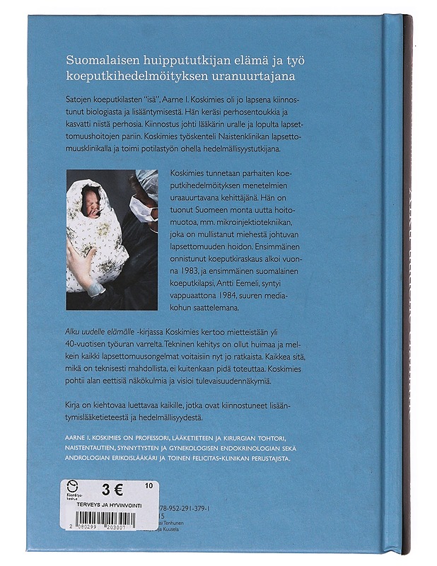 Alku uudelle elämälle / urani tiedemiehenä - Aarne I. Koskimies - Elämäkerrat ja muistelmat - 10105647301 - 1