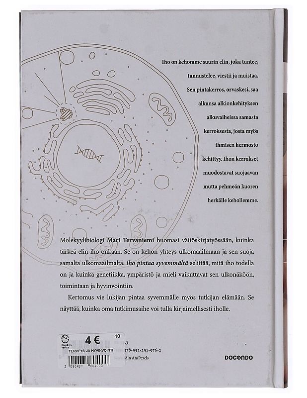 Iho pintaa syvemmältä - Mari Tervaniemi - Tietokirjat ja oppaat - 10105647350 - 1