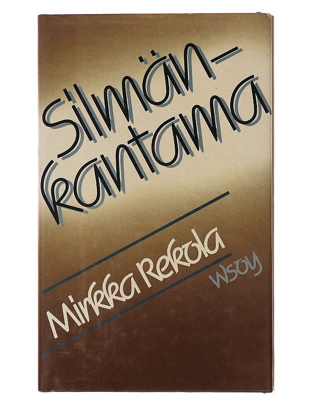 Silmänkantama - Mirkka Rekola - Runot ja näytelmät - 10105647357 - 0