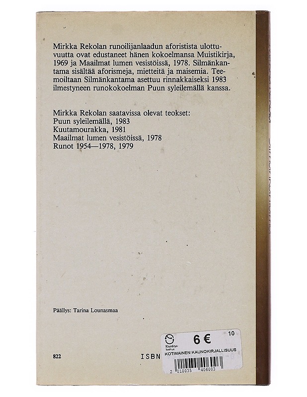 Silmänkantama - Mirkka Rekola - Runot ja näytelmät - 10105647357 - 1