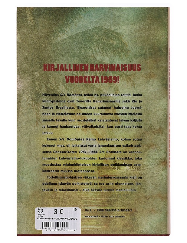 S/S Bombata - Reino Lehväslaiho - Romaanit ja novellit - 10105647369 - 1