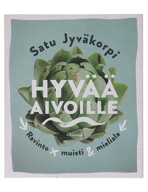 Hyvää aivoille : ravinto x muisti & mieliala - Satu Jyväkorpi - Tietokirjat ja oppaat - 10105647370 - 0