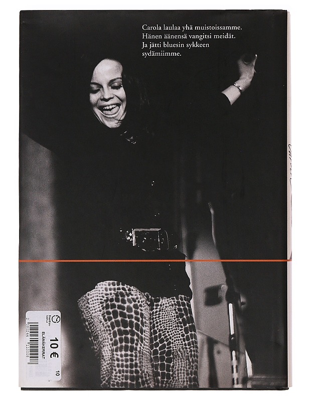 Carola / Sydämeen jäi soimaan blues - Tuija Wuori-Tabermann - Elämäkerrat ja muistelmat - 10105647396 - 1