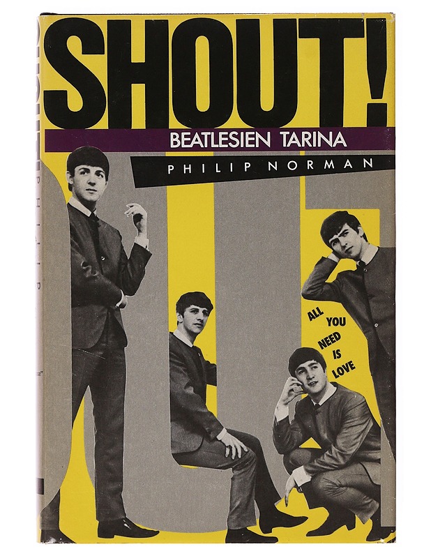 Shout! : Beatlesien tarina - Norman, Philip - Elämäkerrat ja muistelmat - 10105647422 - 0