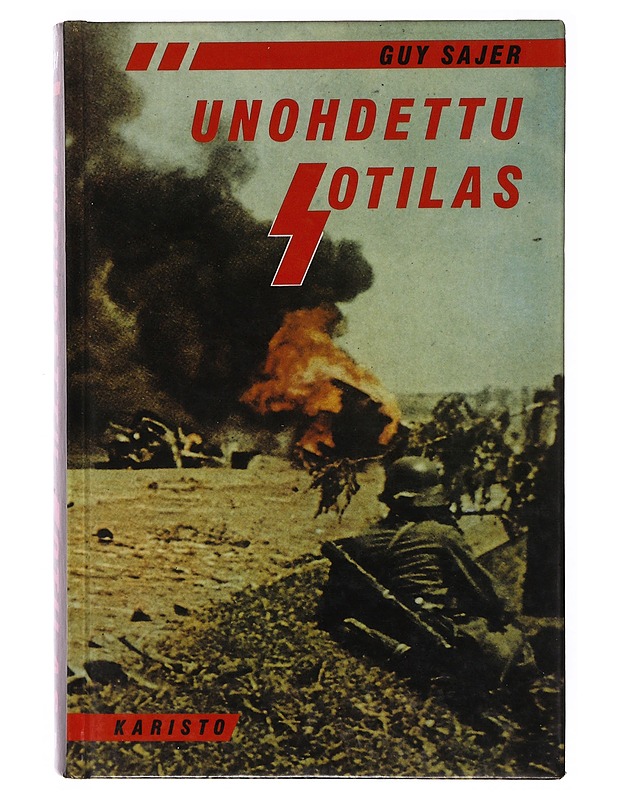 Unohdettu sotilas - Sajer, Guy - Romaanit ja novellit - 10105647445 - 0