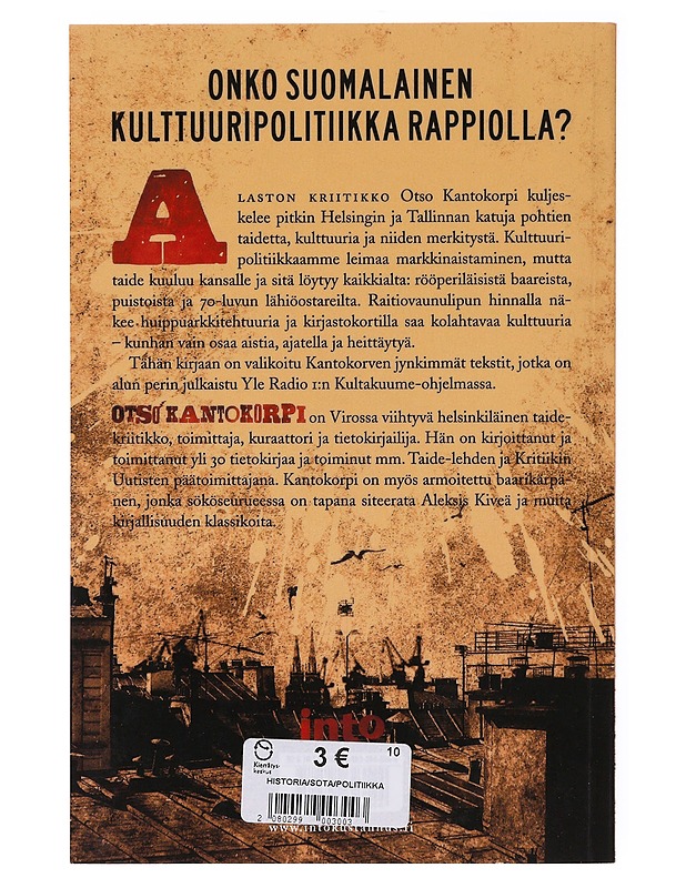 Jynkkää menoa Punavuoressa / rappiollista kulttuuripolitiikkaa - Otso Kantokorpi - Tietokirjat - 10105647444 - 1