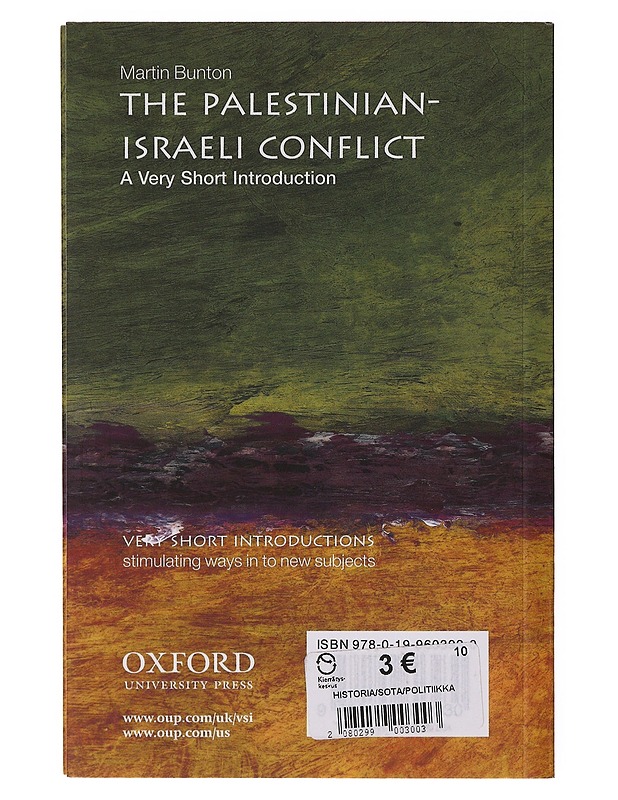 The Palestinian-Israeli conflict : a very short introduction - Martin Bunton - Historiakirjat - 10105647476 - 1