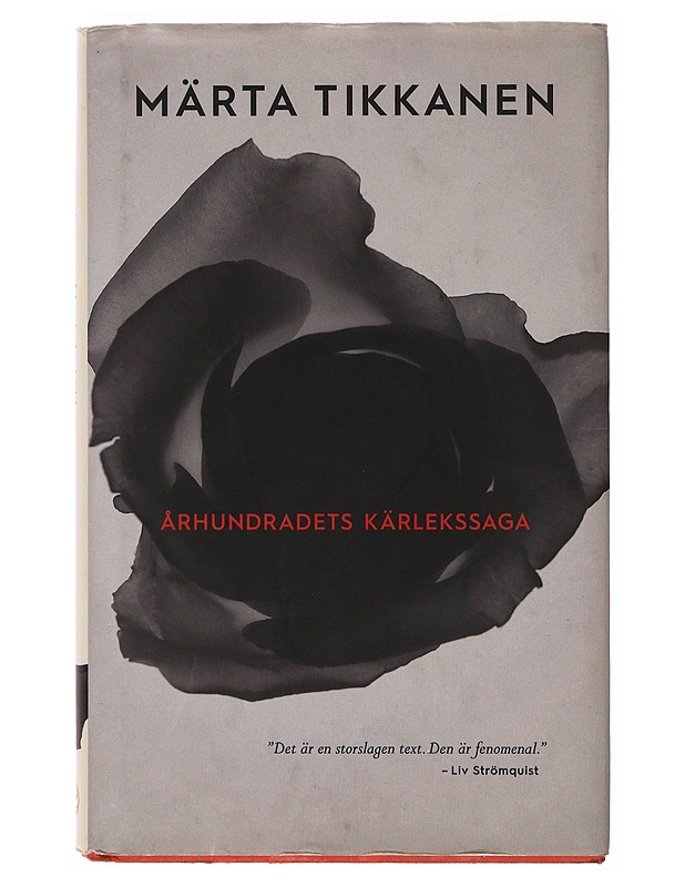 Århundradets kärlekssaga - Märta Tikkanen - Romaanit ja novellit - 10105647482 - 0
