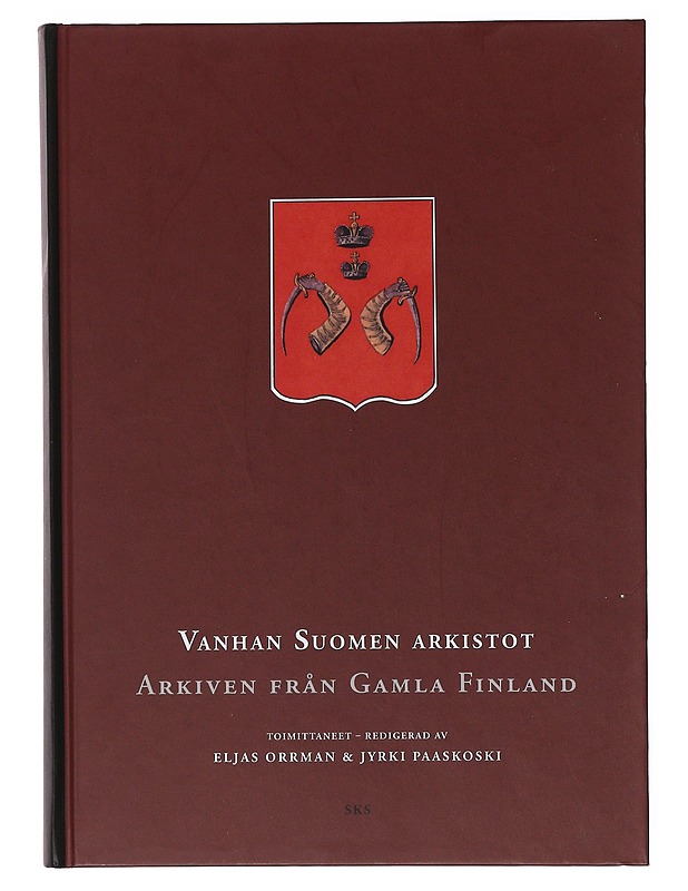 Vanhan Suomen arkistot / Arkiven från Gamla Finland - Eljas Orrman - Historiakirjat - 10105647489 - 0