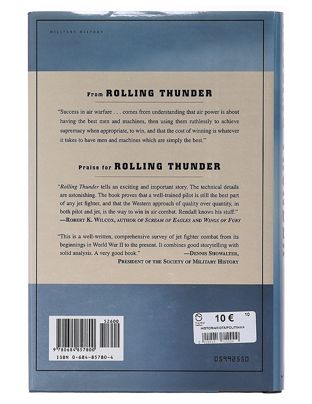 Rolling Thunder ; Jet combat from World War II to the Gulf War - Ivan Rendall - Kirja lahjaksi - 10105647492 - 1