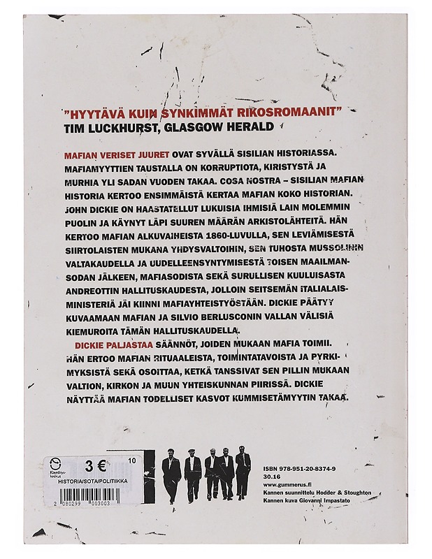 Cosa Nostra : Sisilian mafian historia - Dickie, John - Historiakirjat - 10105647558 - 1