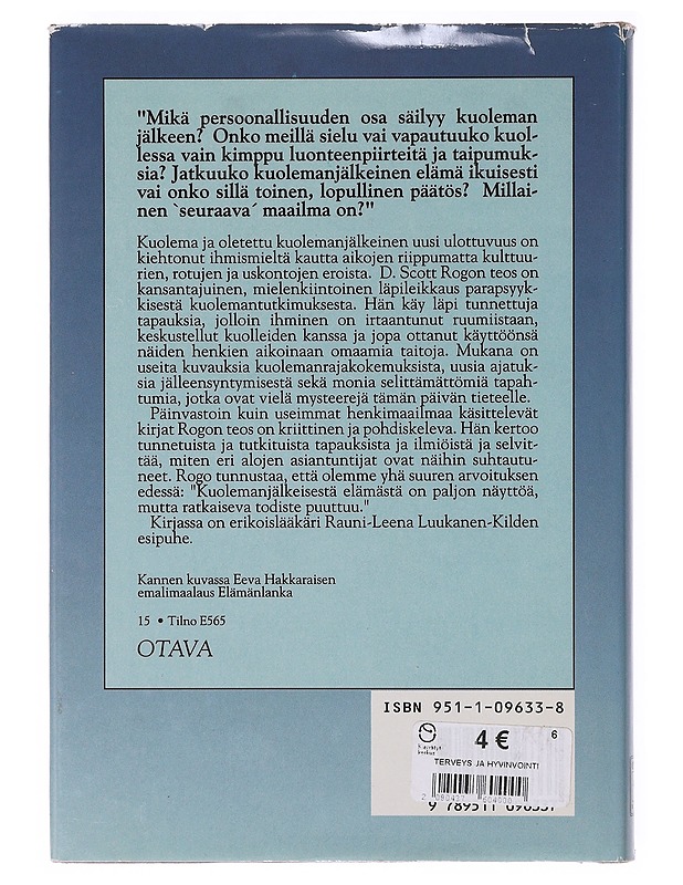 Kuolemastako uusi elämä? - Rogo, D. Scott - Tietokirjat ja oppaat - 10105647569 - 1