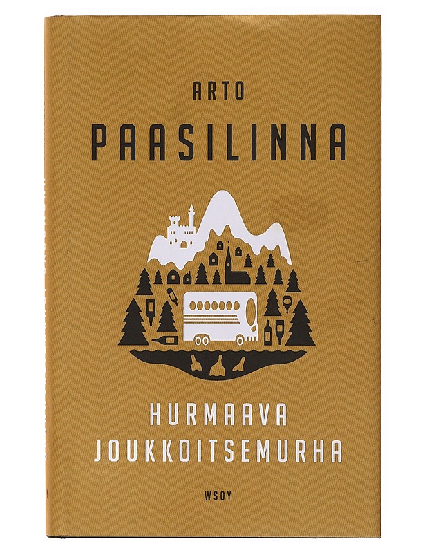 Hurmaava joukkoitsemurha - Arto Paasilinna - Romaanit ja novellit - 10105647573 - 0