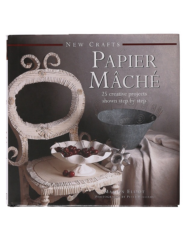 Papier mache - Elliot, Marion - Tietokirjat ja oppaat - 10105647577 - 0