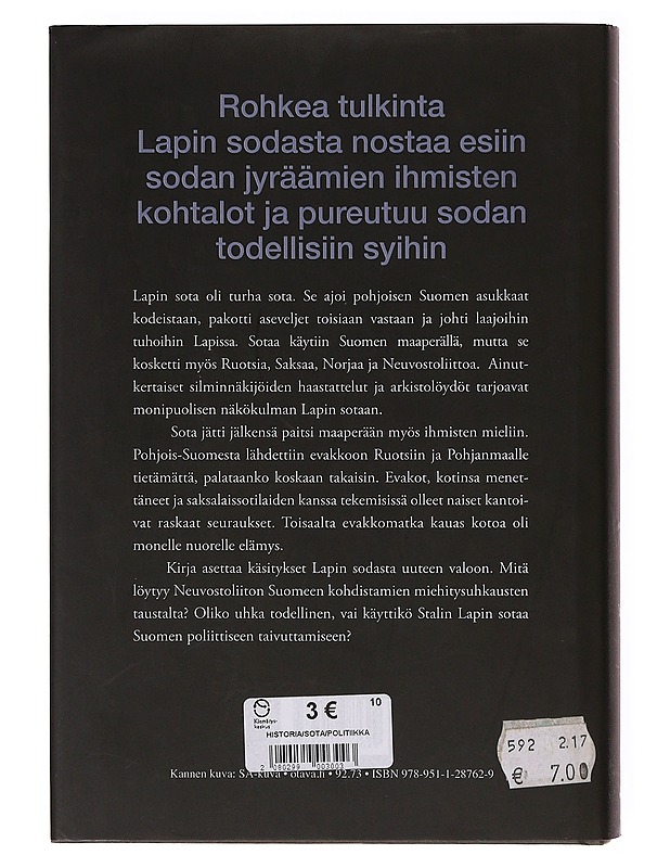 Jätetyt kodit, tuhotut sillat / Lapin sodan monta historiaa - Erkkilä, Veikko - Elämäkerrat ja muistelmat - 10105647604 - 1