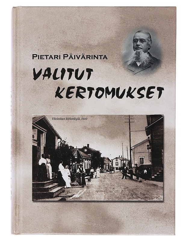 Valitut kertomukset - Pietari Päivärinta - Romaanit ja novellit - 10105647608 - 0