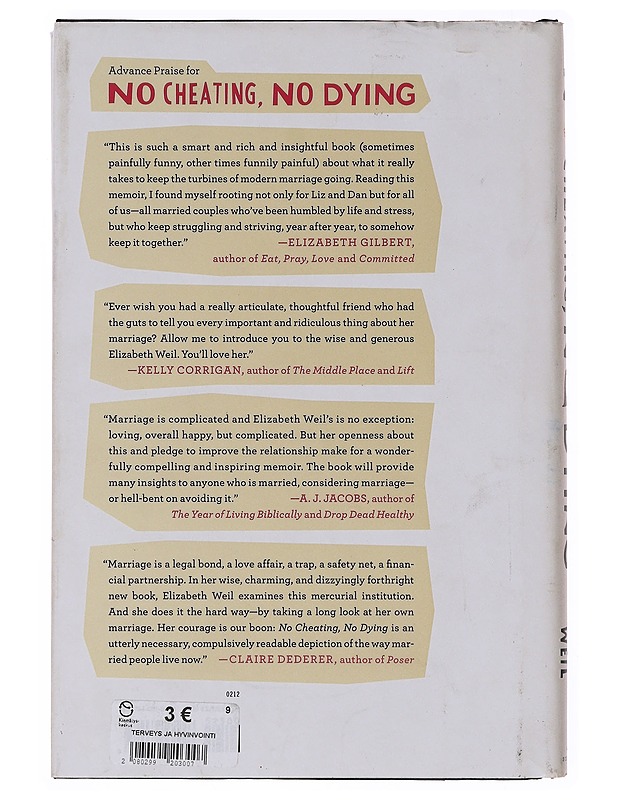 No Cheating, No Dying: I Had a Good Marriage, Then I Tried to Make It Better - Elizabeth Weil - Tietokirjat ja oppaat - 10105647613 - 1