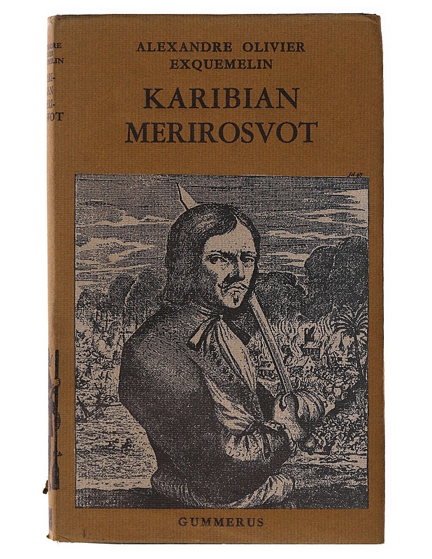 Karibian merirosvot - Alexandre Olivier Exquemelin - Historiakirjat - 10105647618 - 0