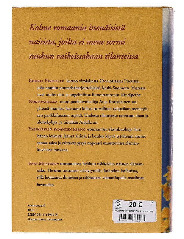 ELÄMÄN TILAISUUS - ENNI MUSTONEN - Romaanit ja novellit - 10105647619 - 1