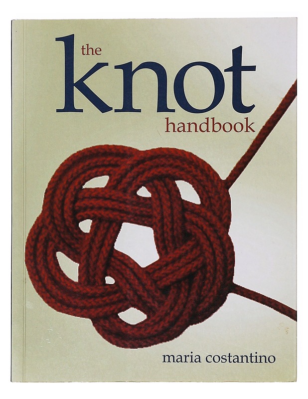 The Knot Handbook - Maria Costantino - Tietokirjat ja oppaat - 10105647628 - 0