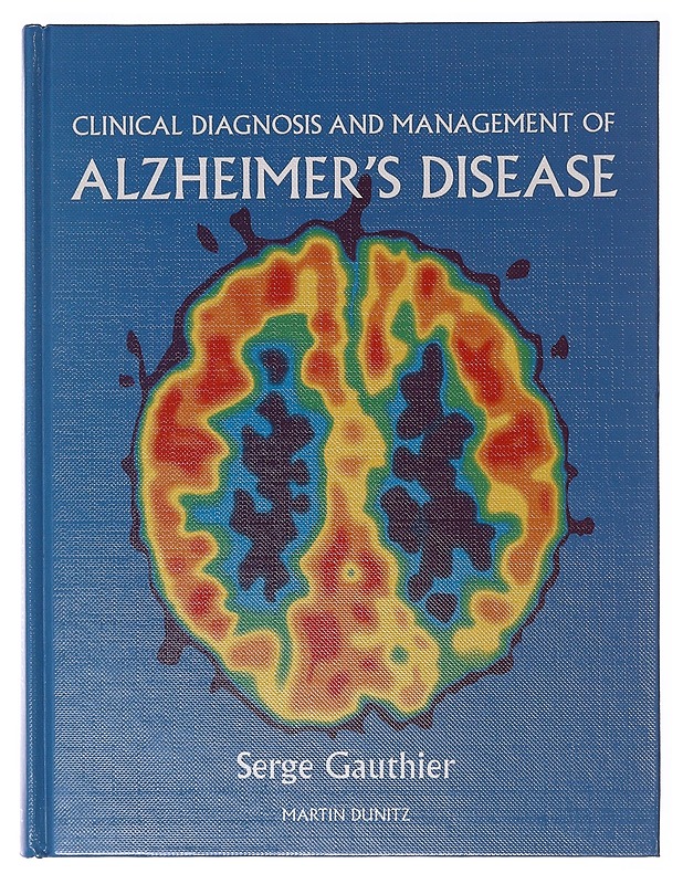 Clinical Diagnosis and Management of Alzheimer's disease - Serge Gauthier - Tietokirjat ja oppaat - 10105647646 - 0